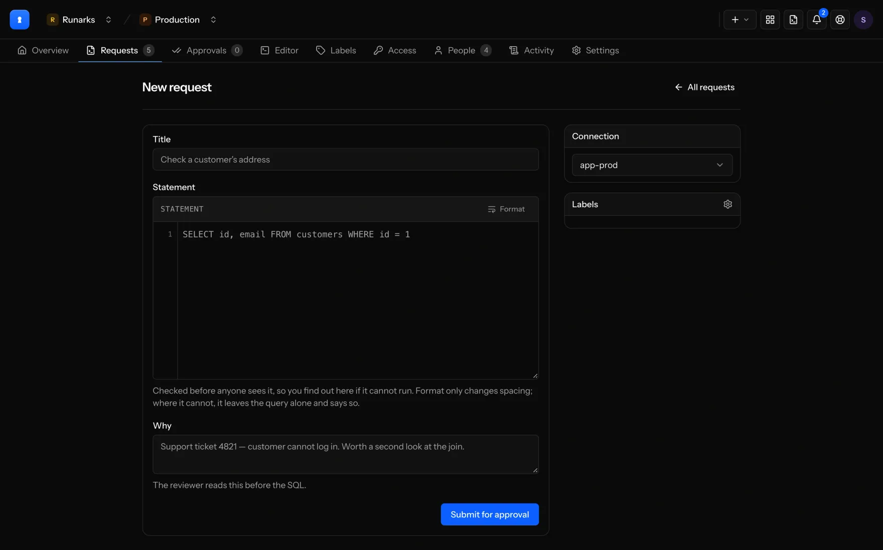 The New request form: a title, the statement editor, the connection, a reason for the reviewer and a Submit for approval button.