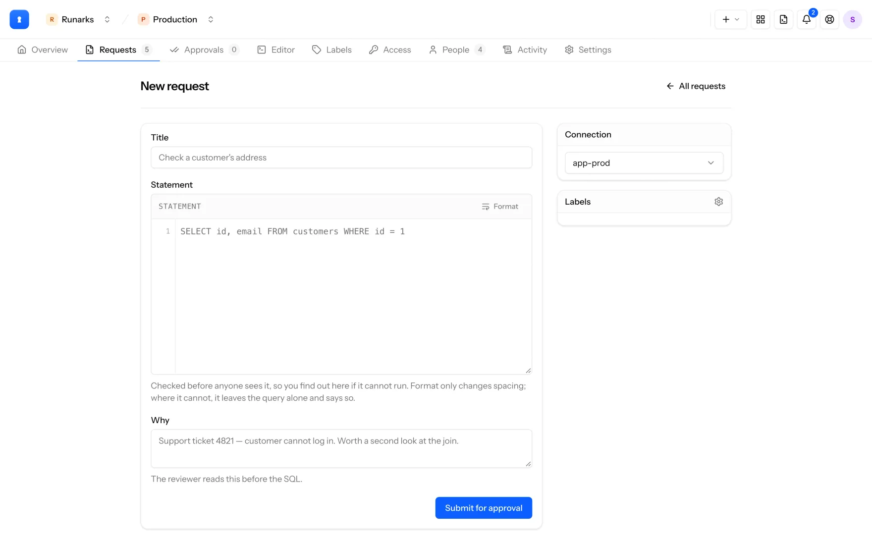 The New request form: a title, the statement editor, the connection, a reason for the reviewer and a Submit for approval button.